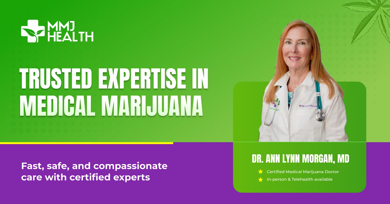MMJ health. Dr.Ann Lynn Morgan, Trusted expertise in Medical Marijuana