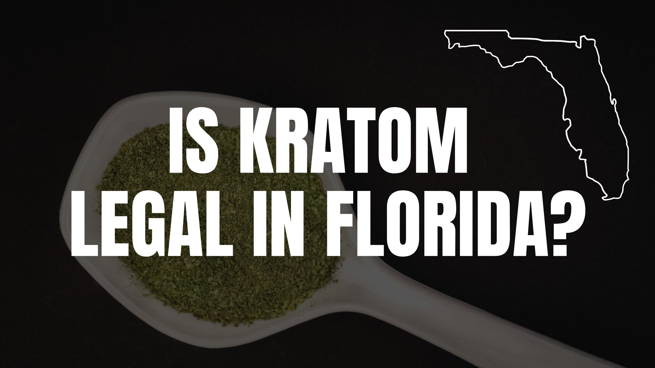 Is Kratom Legal In Florida?