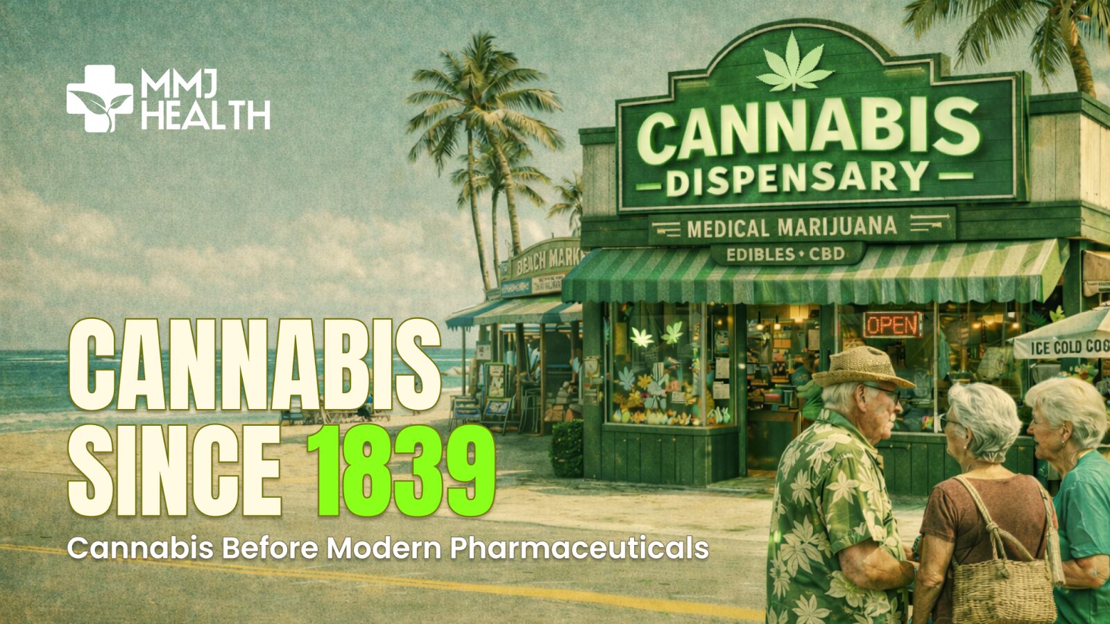 Cannabis Since 1839