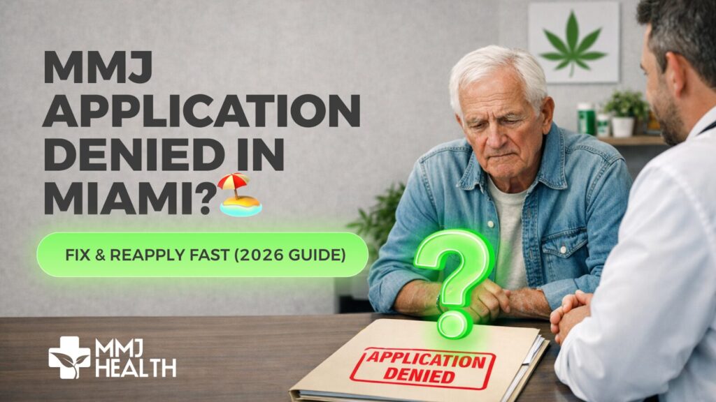 Medical marijuana application denied in Miami – how to fix and reapply in Florida